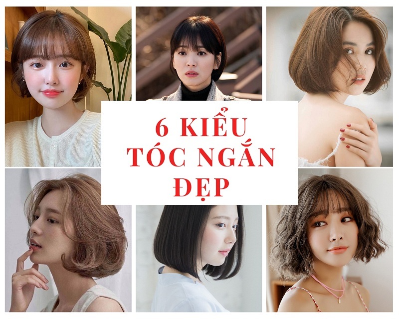 6 kiểu tóc ngắn đẹp